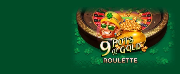 9 Pots of Gold Roulette – A Game, A Fever Dream, A Wallet Wrecker